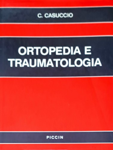 Ortopedia traumatologia c - ortopedia,